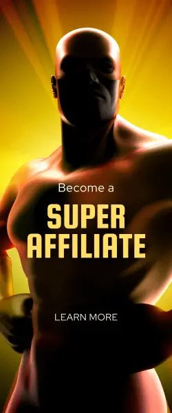 Become a Super Affiliate