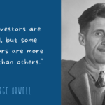 George Orwell & Equal Investors